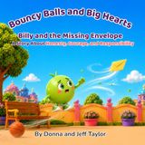 Billy and the Missing Envelope: A Story About Honesty, Courage, and Responsibility