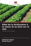 Effet Editions Notre Savoir Effet de la fertilisation à la chaux et au bore sur le soja