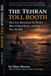 The Tehran Toll Booth: How Iran Seized Control of the World's Most Critical Strait — and Turned It Into a Cash Machine