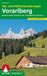 Alp- Bergverlag Rother Alp- und Hüttenwanderungen Vorarlberg: Bregenzerwald, Kleinwalsertal, Arlberggebiet, Montafon. 55 Touren mit GPS-Tracks
