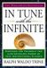 In Bol In Tune with the Infinite Paperback