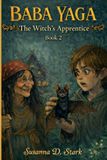 Baba Yaga: The Witch's Apprentice - Book 2 Paperback