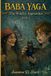 Baba Yaga: The Witch's Apprentice - Book 2 Paperback