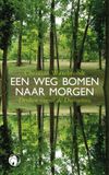 Een Mammoet Een weg bomen naar morgen