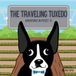 The Libri GmbH The Traveling Tuxedo: Adventures in Poteet, TX