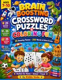 Brain Boosting Crossword Puzzles and Coloring Fun: Fun Crossword Puzzles & Creative Coloring Activities for Curious Kids Ages 7–10