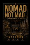 Nomad not mad: From Africa to Dubai