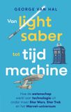 Van Nieuwezijds Van lightsaber tot tijdmachine