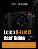 Leica D-Lux 8 User Guide