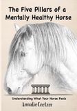The Libri GmbH The 5 Pillars of a Mentally Healthy Horse