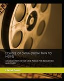 Echoes of Syria: From Pain to Hope