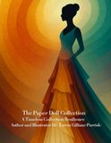 Paper Doll Collection: The Art of Resilience