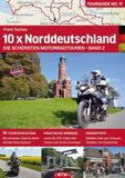 10 MoTourMedia e.K. 10 x Norddeutschland (Band 2) Paperback