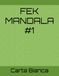 FEK MANDALA: #1