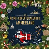 Der Bol Der Krimi-Adventskalender Ammerland Paperback 100 Pagina's Jonah Scholz FlipFlop 9783695303199