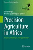 Precision Springer Nature Progress in Precision Agriculture- Precision Agriculture in Africa