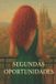 Segundas Independently Published Segundas Oportunidades Paperback
