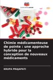 Chimie Editions Notre Savoir Chimie médicamenteuse de pointe Paperback