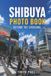 Shibuya Libri GmbH Japan Photography- Shibuya Photo Book