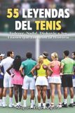 55 Libri GmbH 55 Leyendas del tenis