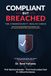 Compliant But Breached: Measuring and Proving Real Cyber Resilience with Red Teaming, MITRE ATT&CK, and Enhanced Metrics