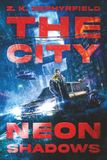 The City: Neon Shadows