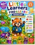 Little Learners Find & Learn Adventure: A Hidden Picture Preschool Workbook with Colors, Shapes, Numbers, Letters & Animals | Fun Search-and-Find Activities for Ages 3–5