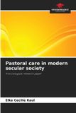 Pastoral Our Knowledge Publishing Pastoral care in modern secular society Paperback
