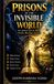 Prisons Libri GmbH Prisons Of The Invisible World Paperback