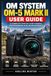 OM SYSTEM OM-5 MARK II USER GUIDE Paperback