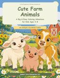 Cute Farm Animals: A Big & Easy Coloring Adventure for Kids Ages 3-8