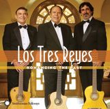Konkurrent Los Tres Reyes - Romancing The Past (CD)