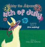 Abby the Alpaca's Great Adventures- Abby the Alpaca's 4th of July