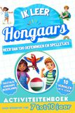 Ik leer Hongaars: Tweetalig activiteitenboek voor kinderen van 7 tot 10 jaar