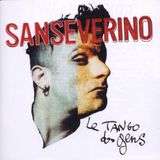 Sony Music Sanseverino - Le Tango Des Gens