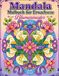 Mandala Malbuch für Erwachsene Blumenmuster: Wunderschöne botanische Mandalas und Muster zur Meditation und Achtsamkeit