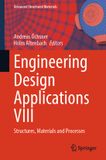 Engineering Springer Nature Advanced Structured Materials 250 - Engineering Design Applications VIII