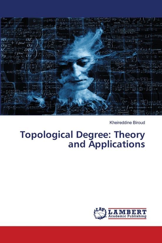 Topological Lap Lambert Academic Publishing Topological Degree: Theory and Applications Paperback
