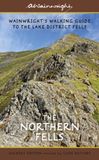 The Wainwright The Northern Fells (Walkers Edition): Wainwright's Walking Guide to the Lake District Fells Book 5 (Volume 5)