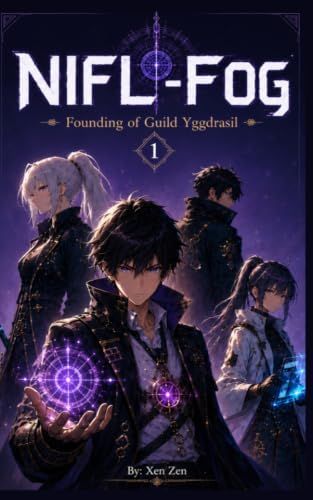 Nifl-Fog The Founding of Guild Yggdrasil
