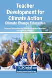 Teacher Igi Global Scientific Publishing Teacher Development for Climate Action Hardcover