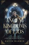 Ancient Libri GmbH Light and Shadow of the Fae- Ancient Kingdoms of Ljós Paperback