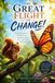 The Great Flight of Change: a story of courage and becoming more than you ever imagined