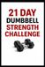 21 Bol 21 Day Dumbbell Strength Challenge