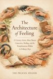 The Hearthside Stories The Architecture of Feeling