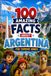 100 Amazing Facts About Argentina for Curious Minds