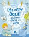 ¡Ya Libri GmbH YA Estoy Aquí! El Primer Diario de Tu Niño