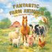Fantastic Farm animals: Cute Creatures and Fun Facts