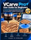 VCarve Libri GmbH VCarve Pro User Guide for Beginners