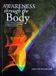 The Bol Awareness Through the Body Softcover 310 pages 01 January 2006